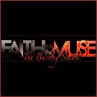 Faith And The Muse : The Burning Season